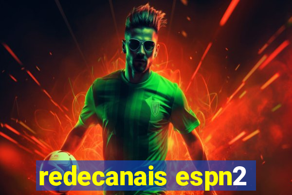 redecanais espn2